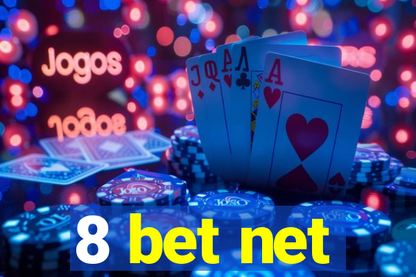 8 bet net